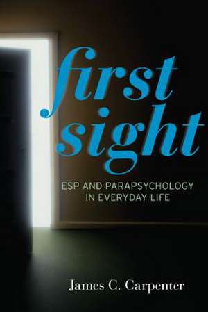 First Sight de James C. Carpenter