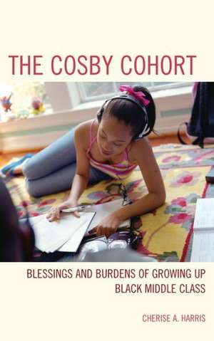 The Cosby Cohort de Cherise Andrea Harris