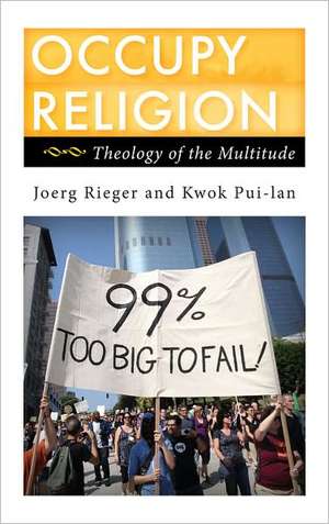 Occupy Religion de Joerg Rieger