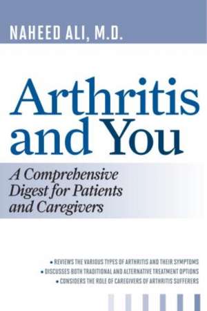 Arthritis and You de Naheed S.M. D. Ali