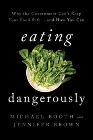 Eating Dangerously de Michael Booth