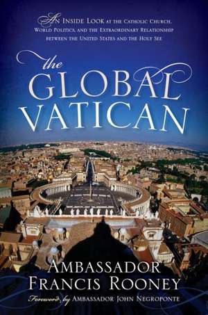 The Global Vatican de Francis Rooney