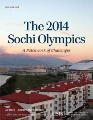 The 2014 Sochi Olympics de Sergey Markedonov