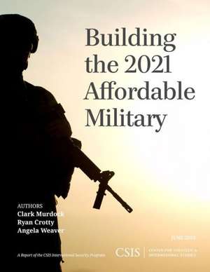 Building the 2021 Affordable Military de Clark Murdock