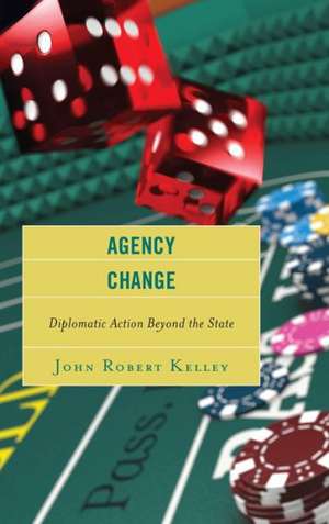 Agency Change de John Robert Kelley