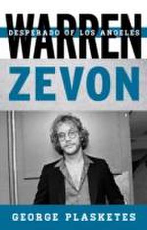 Warren Zevon de George Plasketes