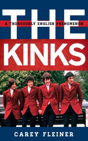 KINKS ENGLISH WORKING BAND de Carey Fleiner