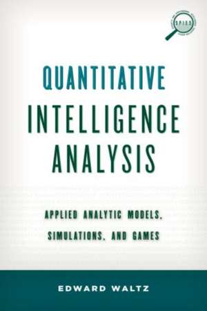 Quantitative Intelligence Analysis de Edward Waltz