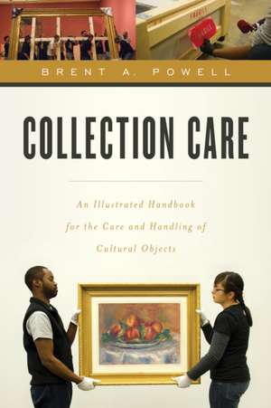 Collection Care de Brent Powell