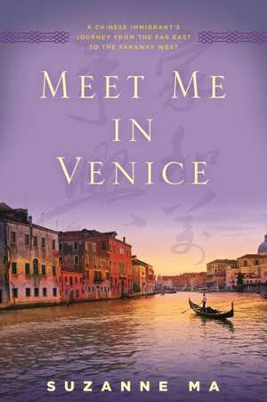 Meet Me in Venice de Suzanne Ma