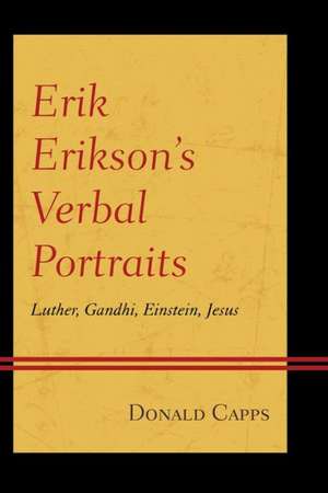 Erik Erikson S Verbal Portraits de Donald Capps