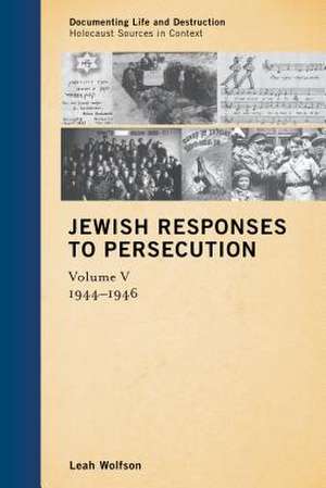 Jewish Responses to Persecution de Leah Wolfson