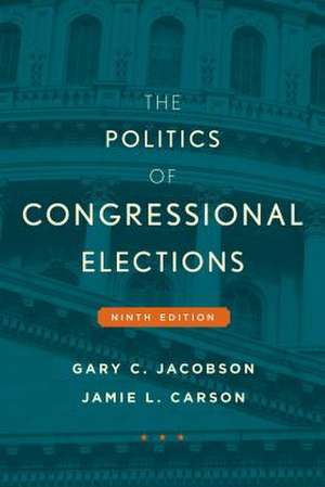 The Politics of Congressional Elections de Gary C. Jacobson