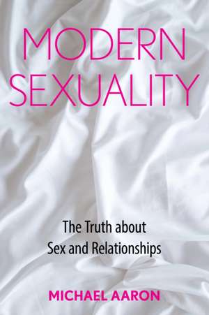 Modern Sexuality de Michael Aaron