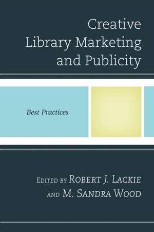 Creative Library Marketing and Publicity