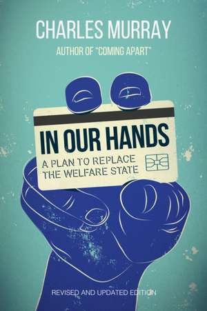 In Our Hands de Charles Murray