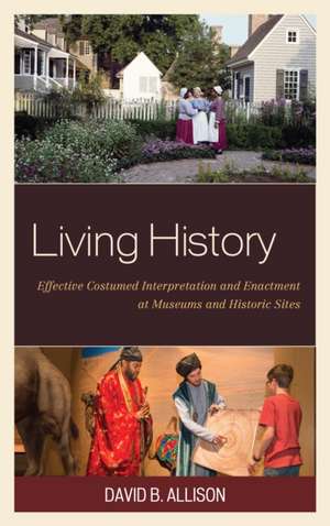 Living History de David B. Allison