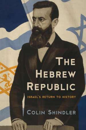 Hebrew Republic de Colin Shindler