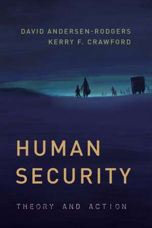 HUMAN SECURITY THEORY AMP ACTIONCB de Kerry F. Crawford