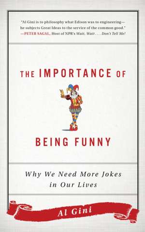 The Importance of Being Funny de Al Gini