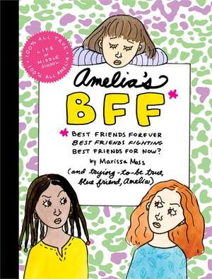 Amelia's Bff de Marissa Moss