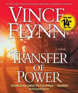 Transfer of Power de Vince Flynn