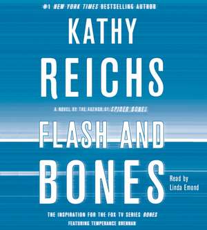 Flash and Bones de Kathy Reichs