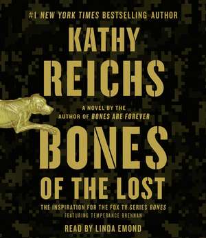 Bones of the Lost de Kathy Reichs