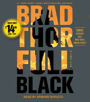 Full Black: A Thriller de Brad Thor