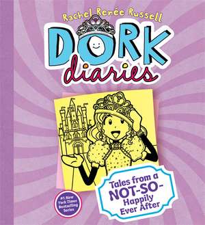 Dork Diaries: Tales from a Not-So-Happily Ever After de Rachel Renee Russell