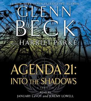 Agenda 21: Into the Shadows de Glenn Beck