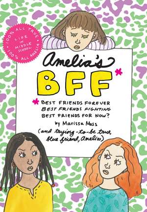 Amelia's BFF de Marissa Moss