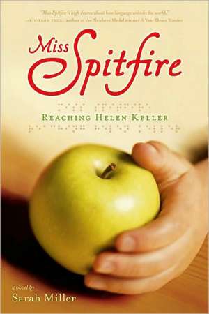 Miss Spitfire: Reaching Helen Keller de Sarah Miller