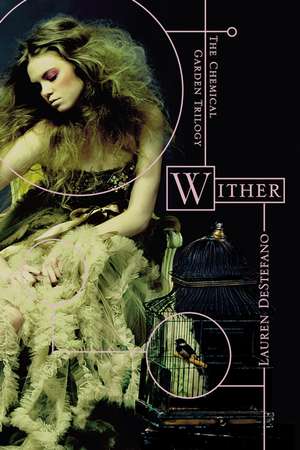 Wither de Lauren DeStefano