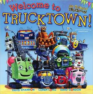 Welcome to Trucktown! de Jon Scieszka