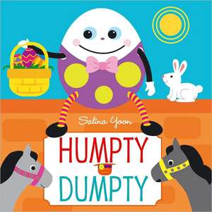 Humpty Dumpty de Salina Yoon