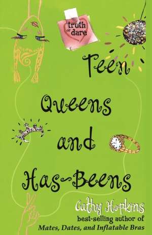 Teen Queens and Has-Beens de Cathy Hopkins