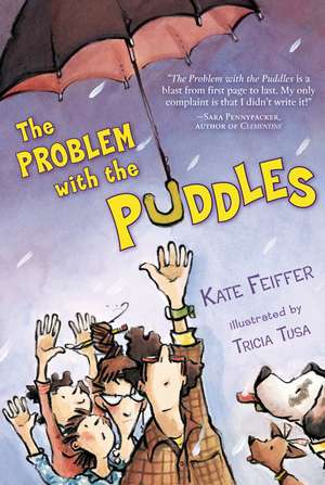 The Problem with the Puddles de Kate Feiffer