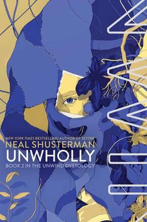 Unwholly de Neal Shusterman