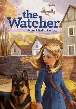 The Watcher de Joan Hiatt Harlow