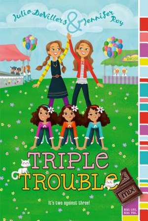 Triple Trouble de Julia DeVillers