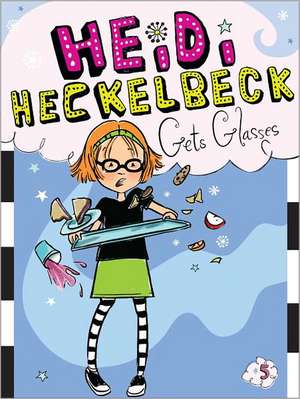 Heidi Heckelbeck Gets Glasses de Wanda Coven