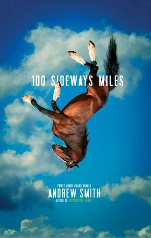 100 Sideways Miles de Andrew Smith