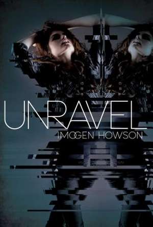 Unravel de Imogen Howson