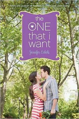 The One That I Want de Jennifer Echols