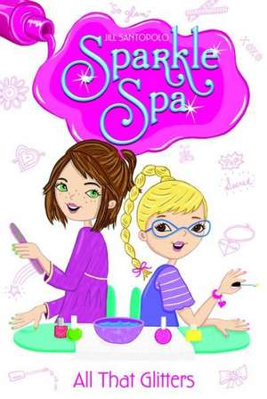 All That Glitters, 1 de Jill Santopolo