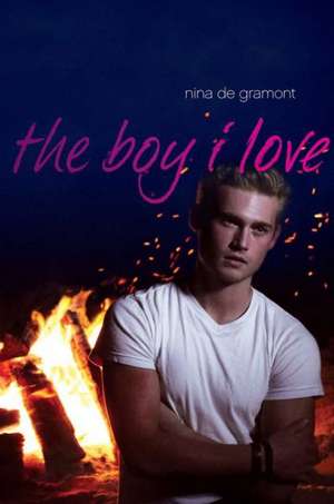 The Boy I Love de Nina De Gramont