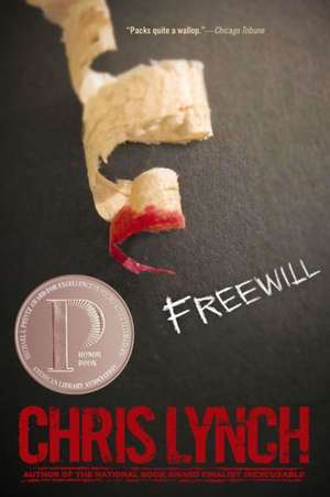 Freewill de Chris Lynch