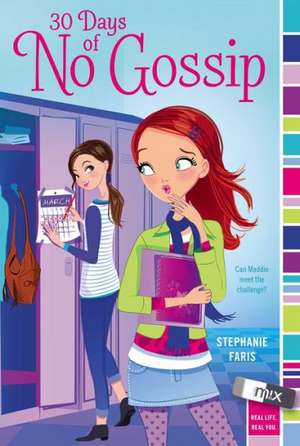 30 Days of No Gossip de Stephanie Faris