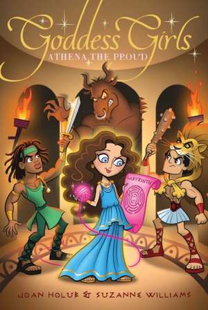 Athena the Proud de Joan Holub